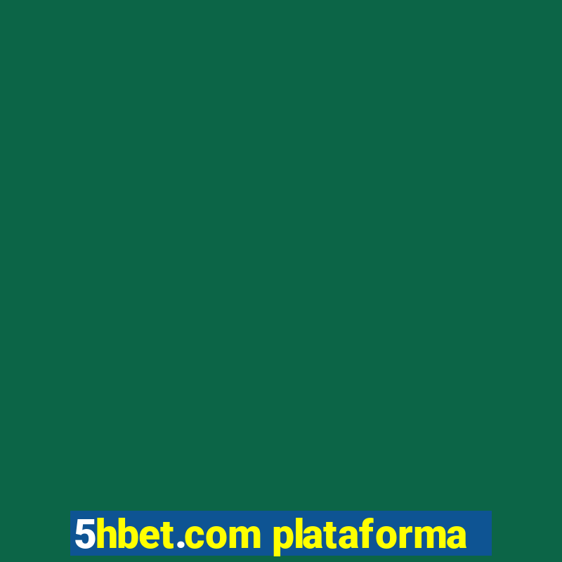 5hbet.com plataforma